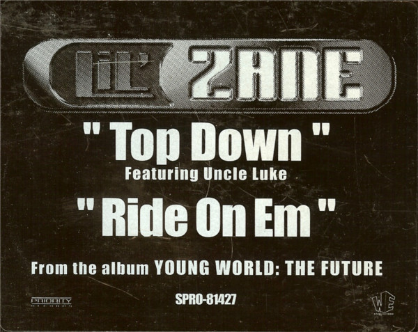 télécharger l'album Lil' Zane Feat Uncle Luke - Top Down Ride On Em
