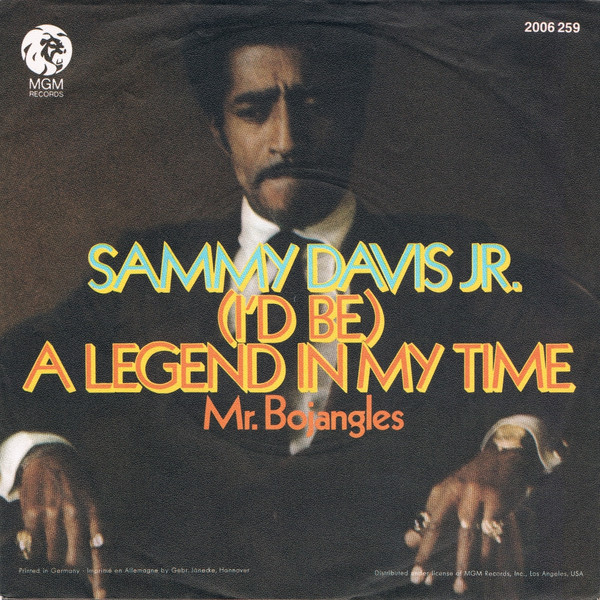Sammy Davis Jr. – (I'd Be) A Legend In My Time / Mr.Bojangles