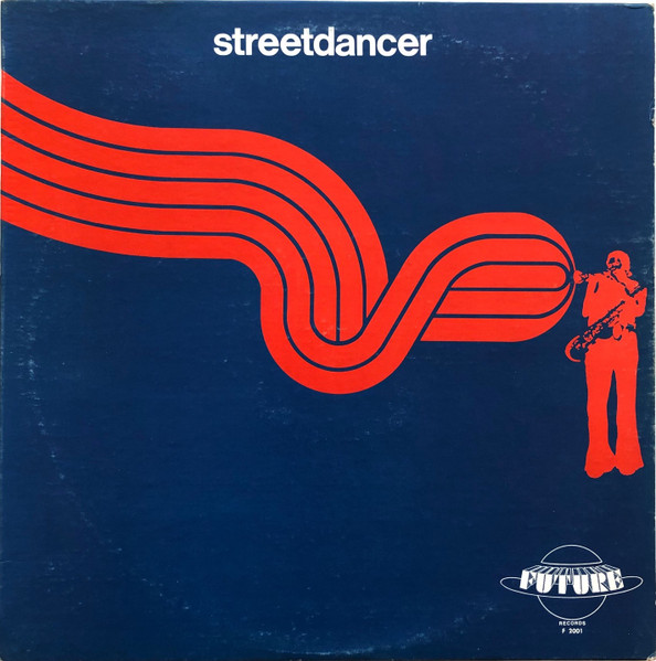 Streetdancer – Streetdancer (1974, Vinyl) - Discogs