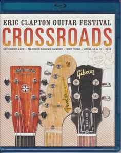 Eric Clapton - Crossroads Guitar Festival 2013 album cover