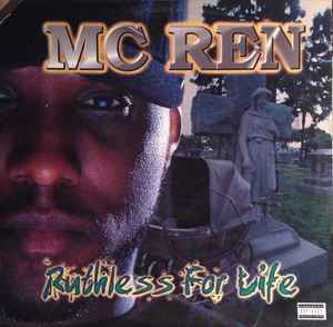 Ruthless For Life - MC Ren