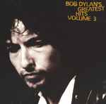 Cover of Bob Dylan's Greatest Hits Volume 3, , CD