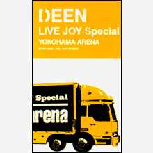 Deen – Deen Live Joy Special 横浜アリーナ (2000