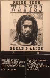 Peter Tosh – Wanted Dread & Alive (1981, Cassette) - Discogs