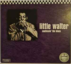 Little Walter – Confessin' The Blues (1997, CD) - Discogs