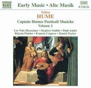 Tobias Hume - Captain Humes Poeticall Musicke Volume 1 album cover