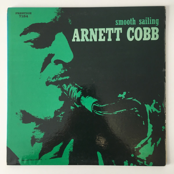 Arnett Cobb – Smooth Sailing (1988, Vinyl) - Discogs