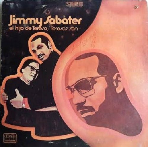 Jimmy Sabater – El Hijo De Teresa/Teresa's Son (1970, Vinyl) - Discogs