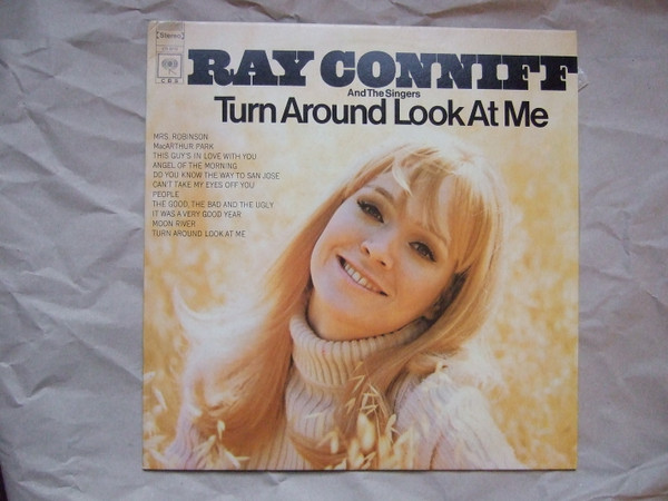 Ray Conniff And The Singers - Turn Around Look At Me