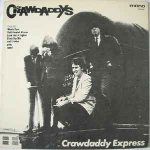 Crawdaddy Express - The Crawdaddys