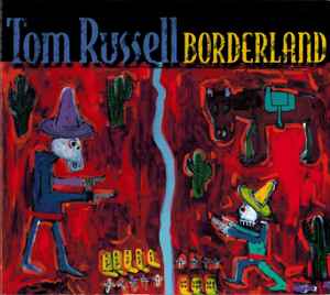 Tom Russell - Borderland album cover