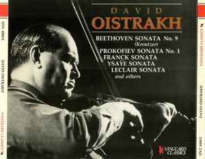 David Oistrach - Beethoven Sonata No. 9 (Kreutzer) / Prokofiev Sonata No. 1 / Franck Sonata / Ysaÿe Sonata / Leclair Sonata And Others album cover