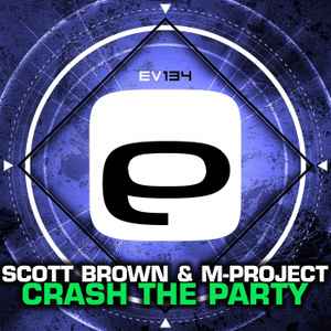 Scott Brown - Crash The Party