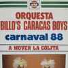 Orquesta Billo's Caracas Boys* - Carnaval 88 (A Mover La Colita)