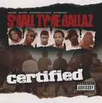 Small Tyme Ballaz – Certified (2004, CD) - Discogs