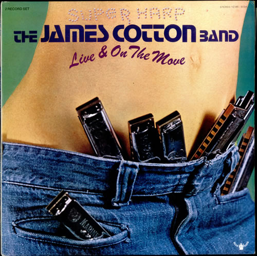 The James Cotton Band – Live & On The Move (1976, Vinyl) - Discogs