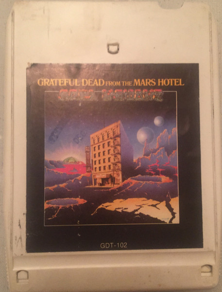 Grateful Dead – From The Mars Hotel (1984, Vinyl) - Discogs