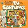 Unknown Artist - Cartoon Favorites: The Original Hits From The T.V. And Movies