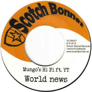Mungo's Hi-Fi - World News / Wicked Tings A Gwaan