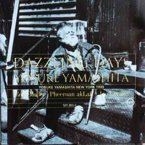 Yosuke Yamashita New York Trio - Dazzling Days
