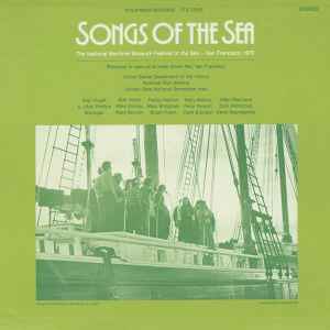 Various - Songs Of The Sea : The National Maritime Museum Festival Of The Sea - San Francisco, 1979 album cover