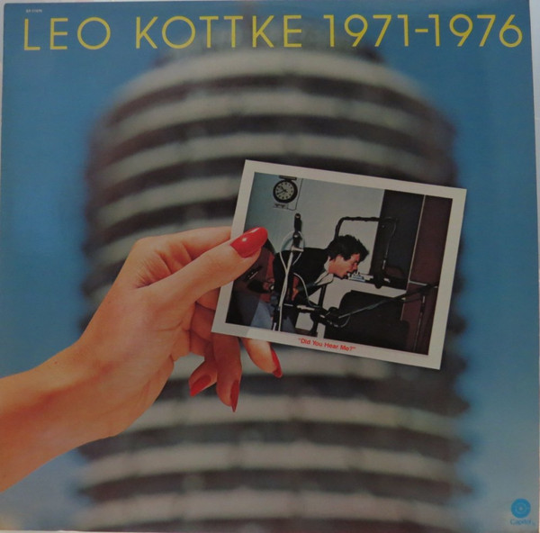 Leo Kottke – 1971-1976 Did You Hear Me? (1976