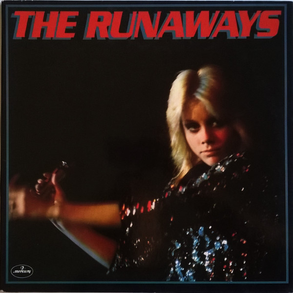 The Runaways u003d ザ・ランナウェイズ – The Runaways u003d チェリー・ボンブ (1977
