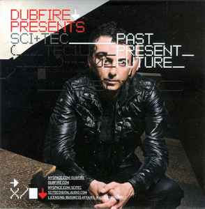 Dubfire - Dubfire Presents Sci + Tec Past/Present/Future