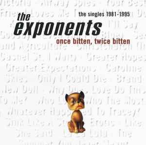 Dance Exponents - Once Bitten, Twice Bitten album cover