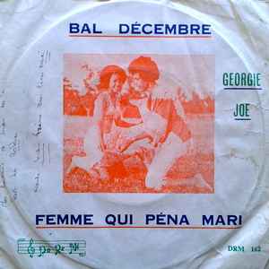 Georgie Joe - Femme Qui Pena Mari / Bal Décembre album cover
