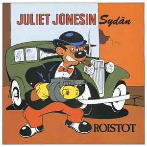 Roistot - Juliet Jonesin Sydän