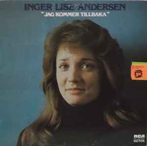 Inger Lise Andersen - Jag Kommer Tillbaka