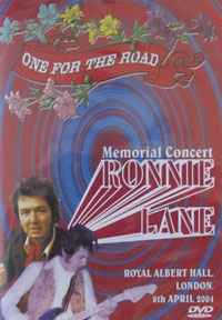 Various - One For The Road: Ronnie Lane Memorial Concert - Royal Albert Hall, London, 8th April 2004 album cover