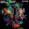 Manic Brothers - Praying Mantis