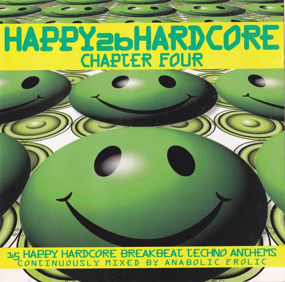 Anabolic Frolic – Happy 2b Hardcore - Chapter Four (2000, CD 