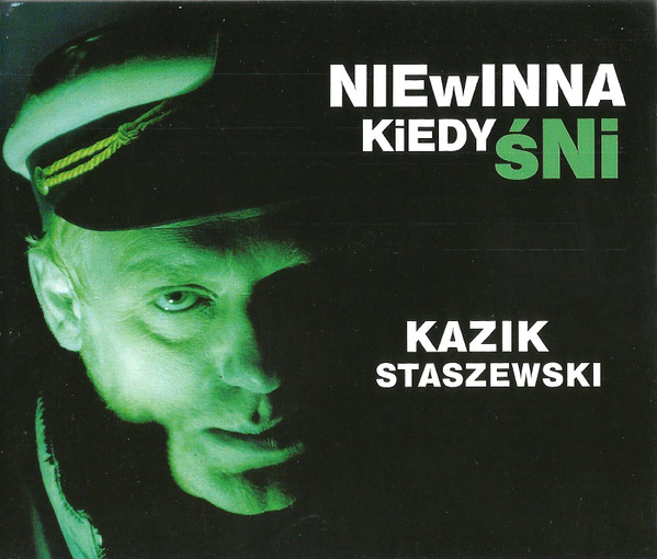 ladda ner album Kazik Staszewski - Niewinna Kiedy Śni