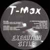 T-Max - Execution Style