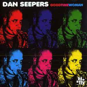 Dan Seepers Soul - Good Time Woman album cover
