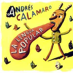 Andrés Calamaro - La Lengua Popular