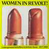 Various - Women In Revolt! Underground Rebellion In British Music — 1977-1985