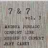 Andrea Pensado / Comfort Link / Rubber (() Cement* / Jeff Carey - 7 & 7: Vol. 3
