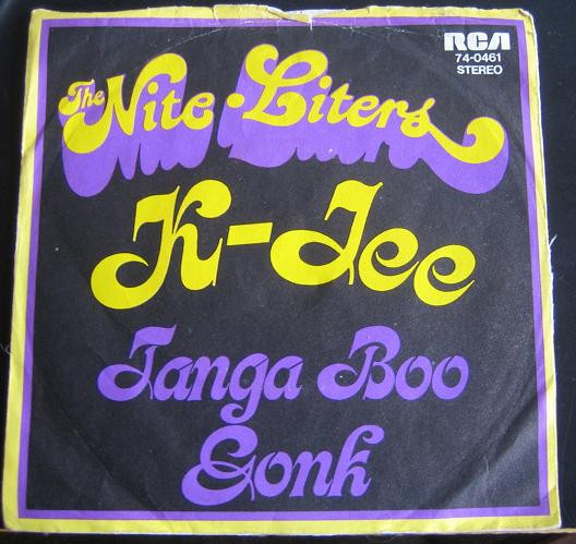 The Nite-Liters – K-Jee / Tanga Boo Gonk (1971, Rockaway Pressing 