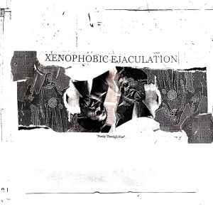 Xenophobic Ejaculation - Purity Through Fire