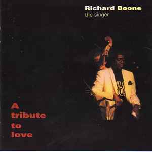 Richard Boone - A Tribute To Love album cover