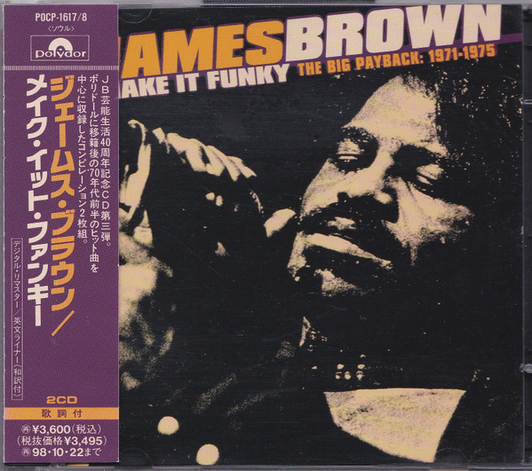 James Brown - Make It Funky (The Big Payback: 1971-1975