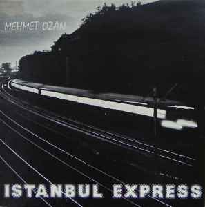 Istanbul Express - Mehmet Ozan