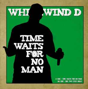 Whirlwind D - Time Waits For No Man