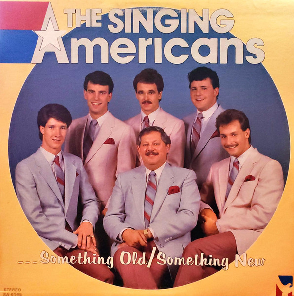 Singing Americans – Something Old / Something New (1984, Vinyl