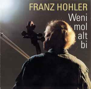 Franz Hohler - Weni Mol Alt Bi album cover