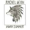 Rachel Dean - Indian Summer